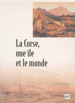 La Corse, une île et le monde