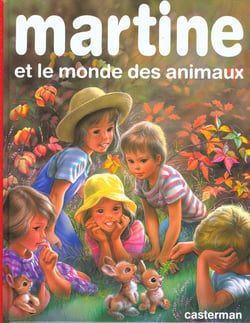 Martine et le monde des animaux (anc edition) - ancienne edition