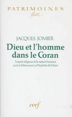 Dieu et l'homme dans le Coran