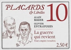 Placards & Libelles Tome 10 : la guerre qui revient