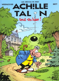 Achille Talon Tome 44 : tout va bien !
