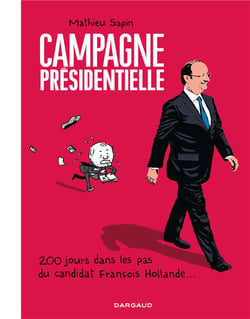 Campagne presidentielle - 200 jours dans les pas du candidat François Hollande...