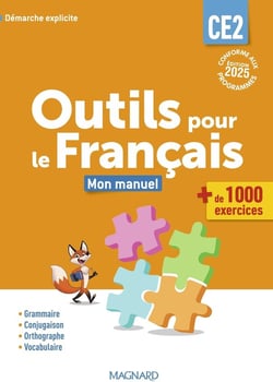 Les nouveaux outils pour le français : CE2 - Manuel (édition 2025