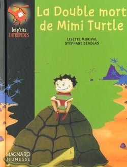 La double mort de mimi turtle