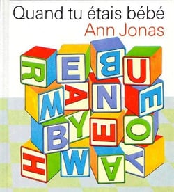 quand tu etais bebe