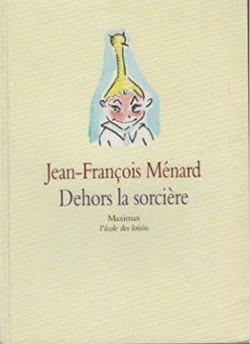 Dehors la sorcière