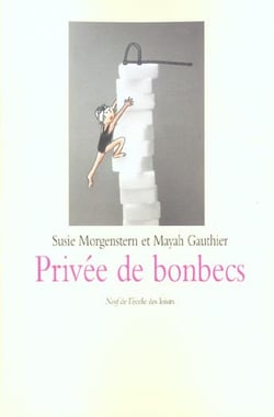 Privee de bonbecs