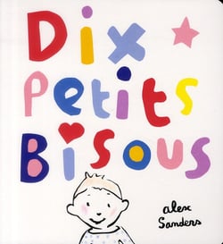 Dix petits bisous