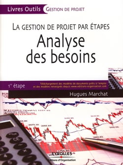 La gestion de projet par étapes - analyse des besoins - 1ère étape