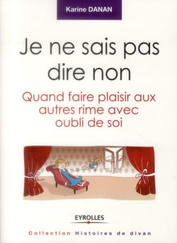 Je ne sais pas dire non