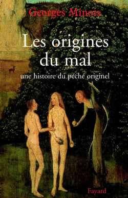 Les origines du mal - une histoire du péché originel