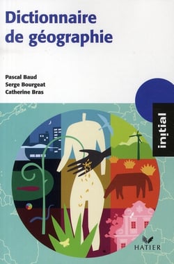 Dictionnaire de géographie (édition 2008)