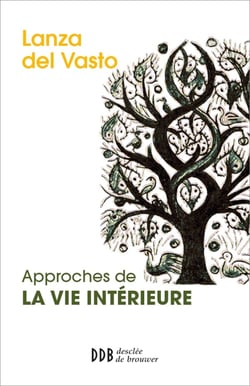 Approches de la vie intérieure