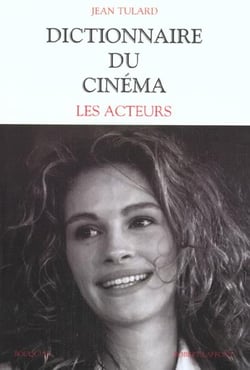 Dictionnaire du cinema t.2 - les acteurs