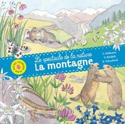 Le spectacle de la nature - la montagne