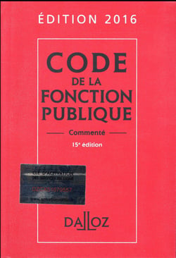 CODE DE LA FONCTION PUBLIQUE 2016 (COMMENTE)