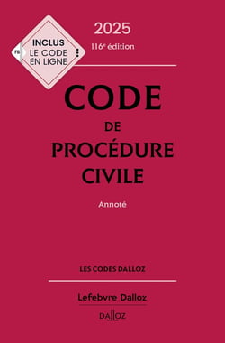 Code de procédure civile : Annoté (Édition 2025)