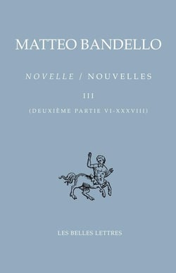 Novelle/nouvelles Tome 3 - deuxième partie VI-XXXVIII