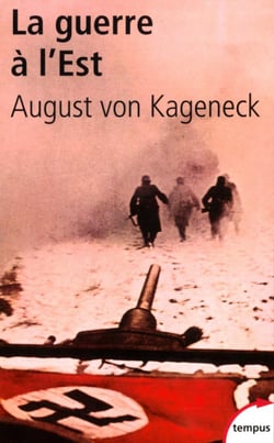 La guerre à l'Est - histoire d'un régiment allemand 1941-1944