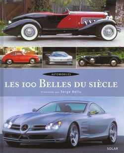 Automobile les 100 belles du siecle