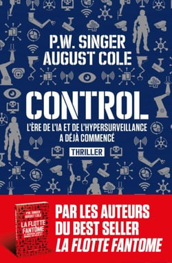 Control : l'ère de l'IA et de l'hypersurveillance a déjà commencé