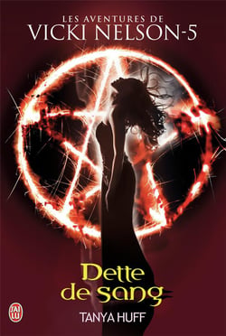 Les aventures de Vicki Nelson Tome 5 - dette de sang