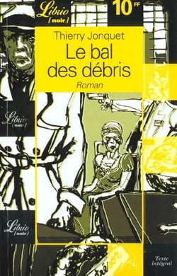 Bal des debris (le)