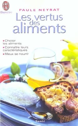 Vertus des aliments (les)