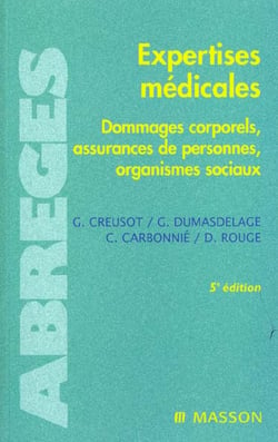 Expertises médicales - dommages corporels - assurances de personne - organismes sociaux