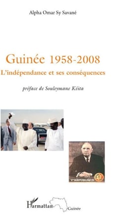 Guinée 1958-2008 - l'indépendance et ses conséquences