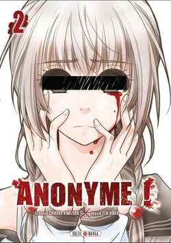 Anonyme ! Tome 2