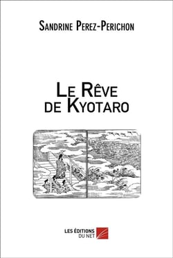 Le rêve de Kyotaro