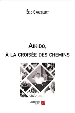 Aïkido, à la croisée des chemins