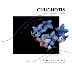 Chuchotis : haïkus, senryûs, tankas