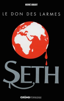 Seth Tome 2 - le don des larmes