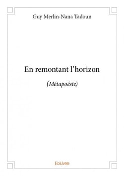 En remontant l'horizon