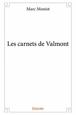 Les carnets de Valmont