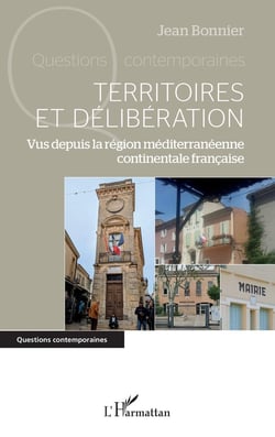 Territoires et délibération : Vus depuis la région méditerranéenne continentale française