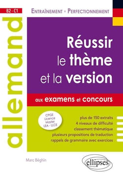 Allemand - B2-C1 - réussir le thème et la version aux examens et concours