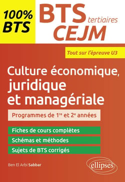 Culture économique, juridique et managériale - BTS  CEJM tertiaires - programmes 1re et 2e année