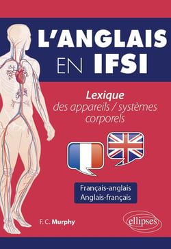 L'anglais en IFSI : lexique des appareils / systèmes corporels