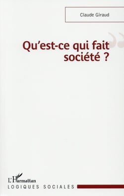 Qu'est ce qui fait société ?