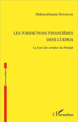 Les juridictions financières dans l'Uemoa - la Cour des comptes du Sénégal