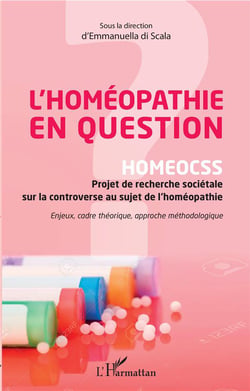 L'homéopathie en question - homeocss projet de recherche sociétale sur la controverse au sujet de l'homéopathie