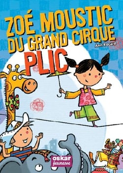 Zoé moustic du grand cirque plic