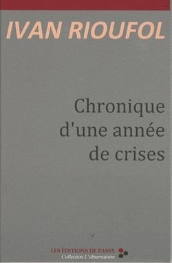Chronique d'une année de crises