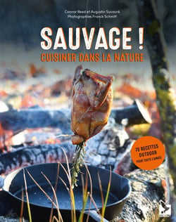 Sauvage : cuisiner dans la nature