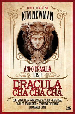 Anno Dracula Tome 3 : Dracula Cha Cha Cha