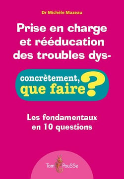 Prise en charge et rééducation des troubles dys