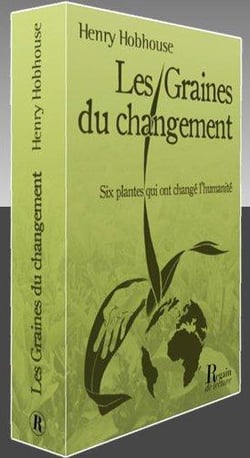Les graines du changement : six plantes qui ont transformé l'humanité